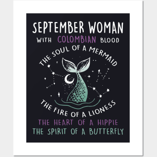 September Woman With Colombian Blood The Soul Of A Mermaid The Fire Of A Lioness The Heart Of A Hippie The Spirit Of A Butterfly Daughter Posters and Art